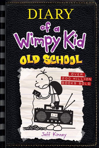 Diary of a Wimpy Kid 10: Old School