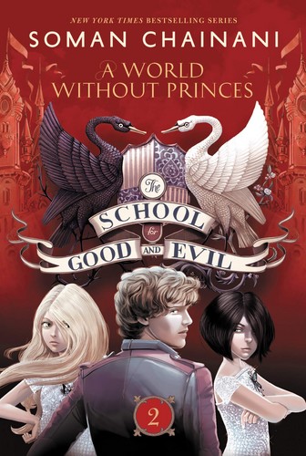 School for Good and Evil: A World Without Princes