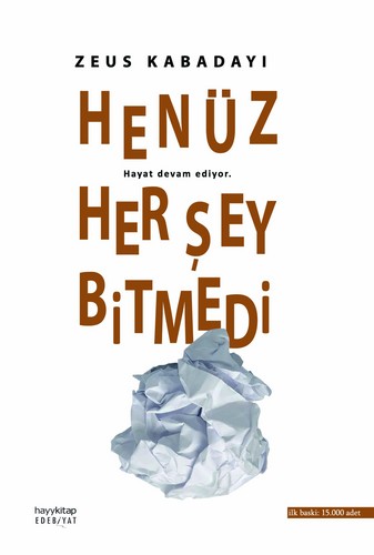 Henüz Her Şey Bitmedi