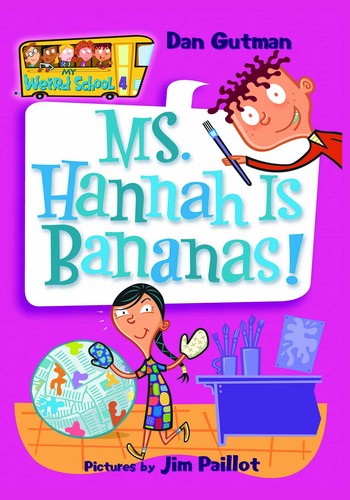 My Weird School 4: Ms. Hannah Is Bananas