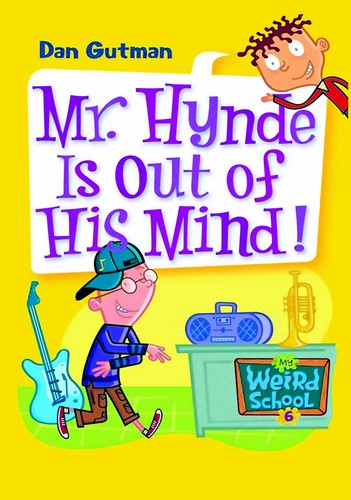 My Weird School 6: Mr. Hynde Is Out Of His Mind 