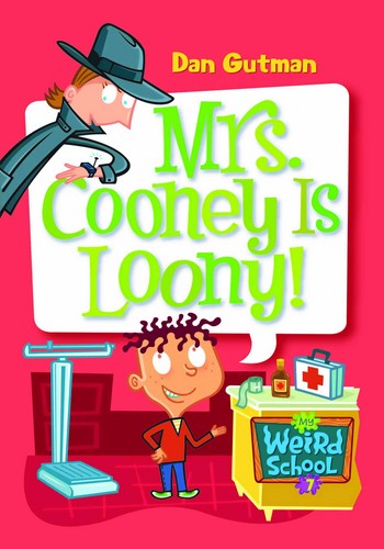 My Weird School 7: Mrs. Cooney Is Loony