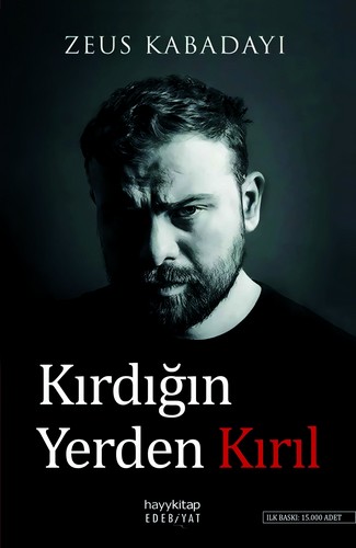 Kırdığın Yerden Kırıl 