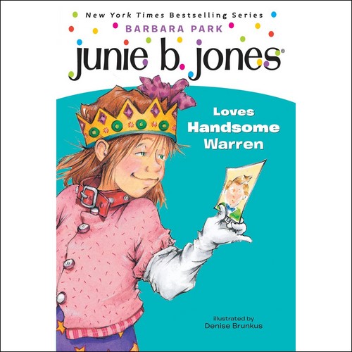 Junie B Jones Loves Handsome Warren