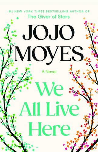 اورجینال/ we all live here/  ما همه اینجا زندگی میکنیم/جوجو مویز