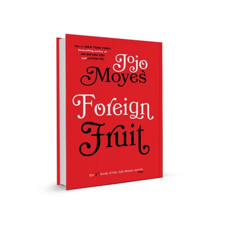 رمان foreign fruit jojo moyes