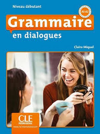 grammaire en dialogues debutant a1-a2 فرانسه