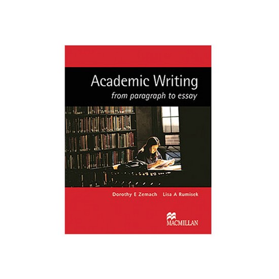 Academic Writing from Paragragh to Essay