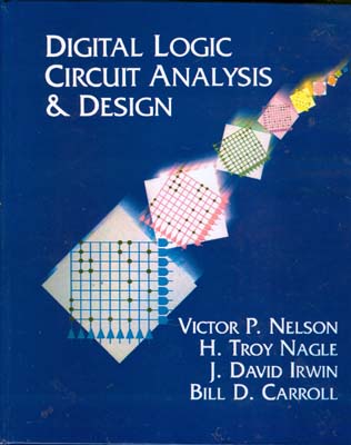 Digital logic circuit analysis & design (nelson)i edition2 صفار افست