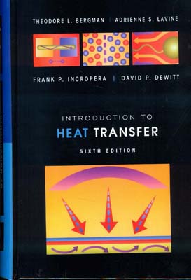 Introduction to Heat Transfer (Incropera) edition6 صفار افست
