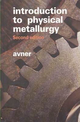 Introduction to physical metallurgy (avner)i آييژ
