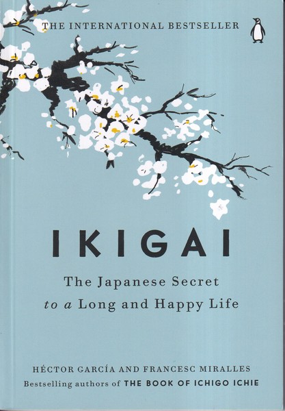 IKIGAI:THE JAPANESE SECRET TI A LONG AND HAPPY LIFE (ایکیگای:راز ژاپنی)،(زبان اصلی)