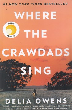 جایی که خرچنگ‌ها آواز می‌خوانند (Where The Crawdads Sing )