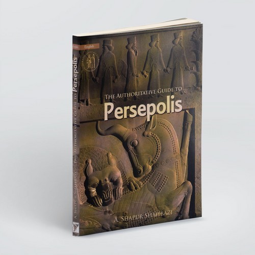 تصویر  راهنمای مستند تخت جمشید - انگلیسی.THE AUTHORITATIVE GUIDE TO Persepilis