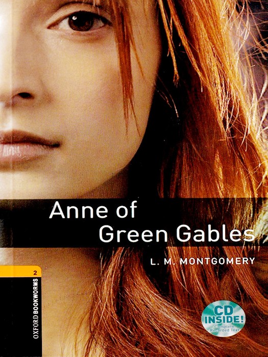 Oxford bookworms 2 (Story Book) Anne of Green Gables +CD