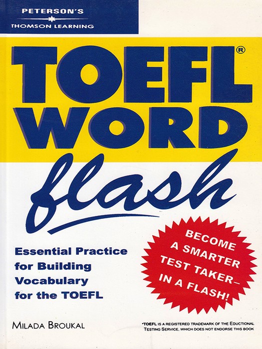 TOEFL Word Flash (Essential Practice For Building vocabulary for The TOEFL)