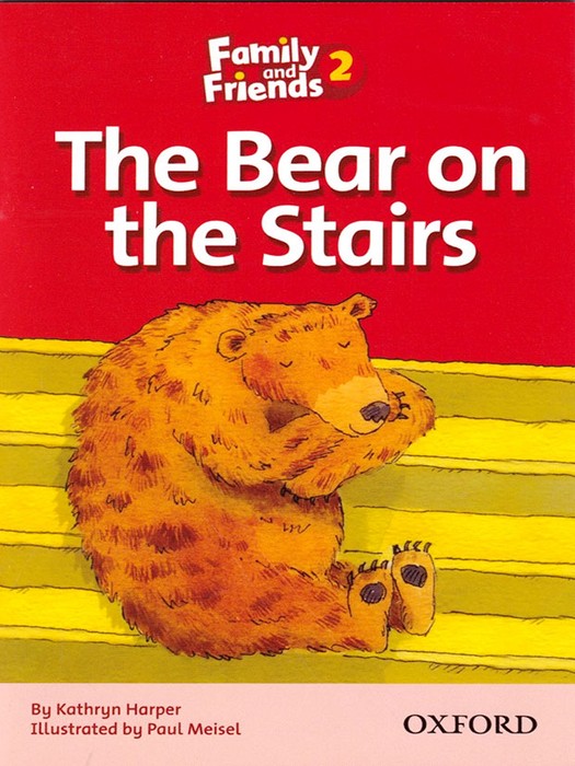Family and Friends 2 (Story Book) The Bear On the Stairs