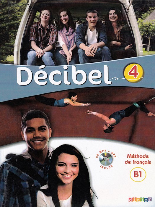 Decibel 4 B1 SB+WB+DVD (دو جلد - قطع رحلی) (زبان فرانسه)