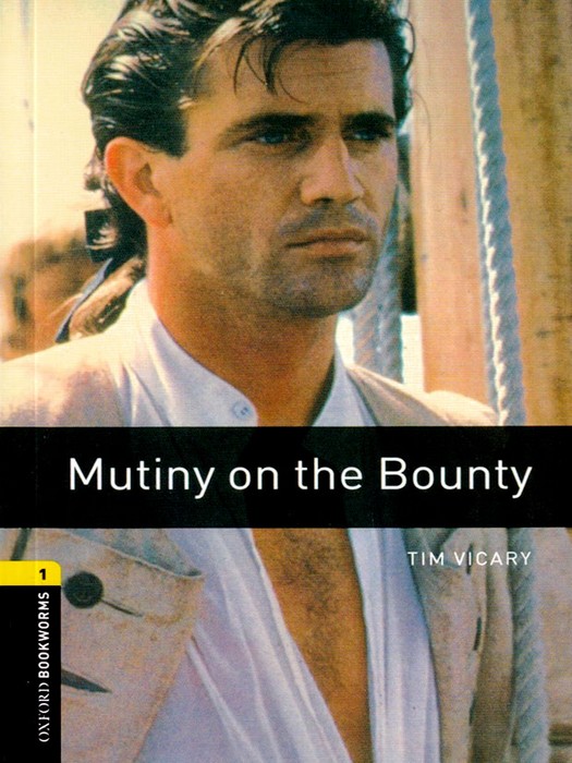 Oxford Bookworms 1 (Story Book) Mutiny on the Bounty +CD