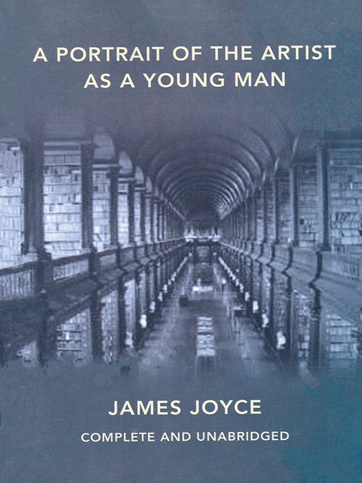 A Portrait of the Artist as a Young Man (کتاب رمان چهره مرد هنرمند در جوانی اثر جیمز جویس  به زبان انگلیسی)