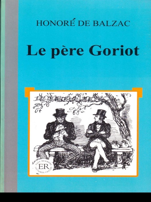 Le Pere Goriot(کتاب داستان به زبان فرانسوی)