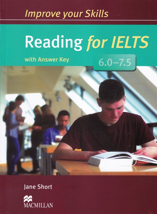 Improve your Skills Reading for IELTS 6.0 - 7.5