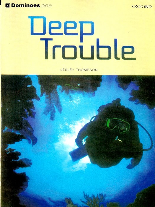 Dominoes 1 (Story Book) Deep Trouble