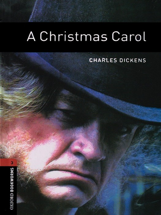 Oxford Bookworms 3 (Story Book) A Christmas Carol +CD
