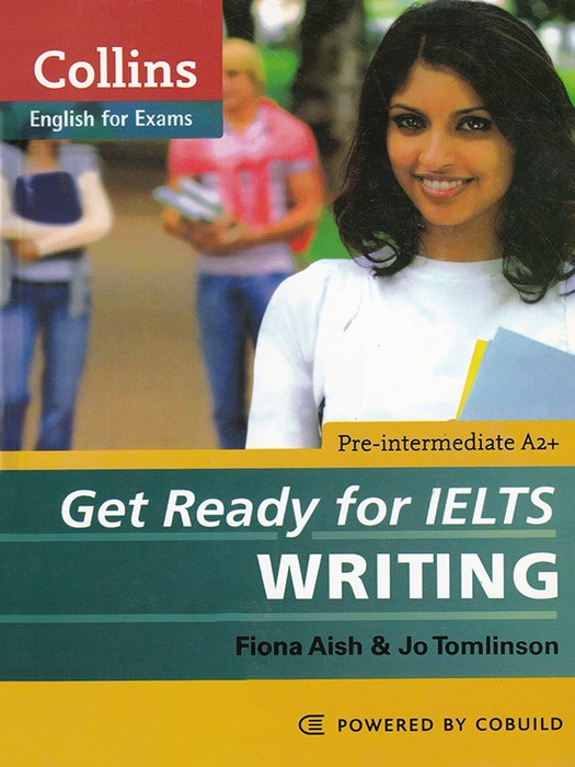 Collins Get Ready For IELTS Writing (pre intermediate A2+)