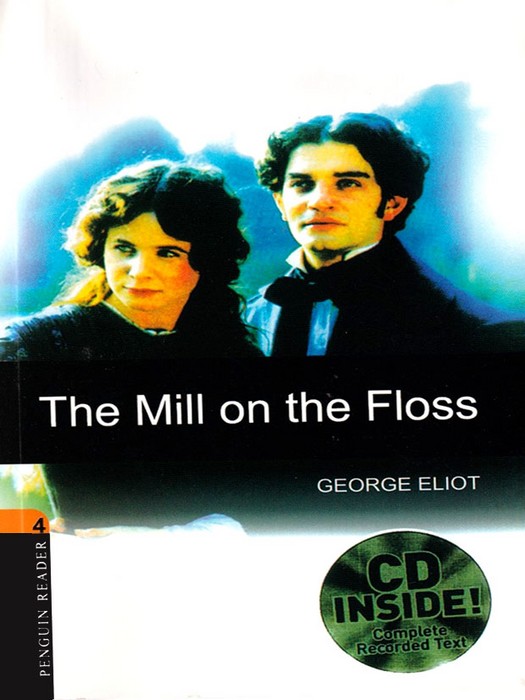 Penguin Reader (Level 4) The Mill on the Floss +CD