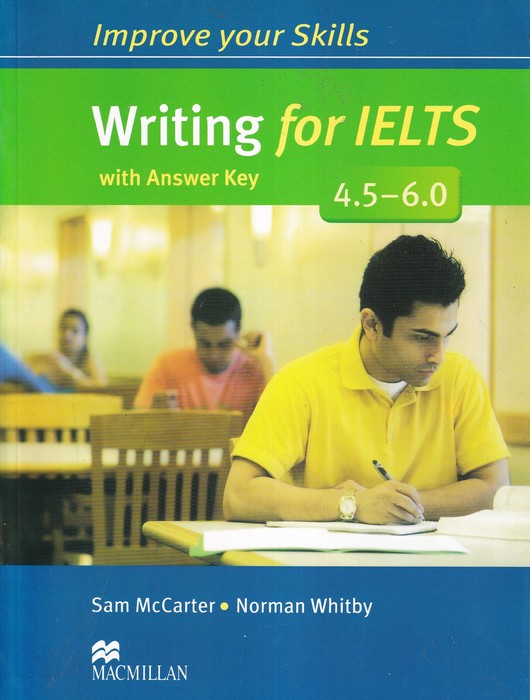improve your skills writing for ielts  4.5 - 6