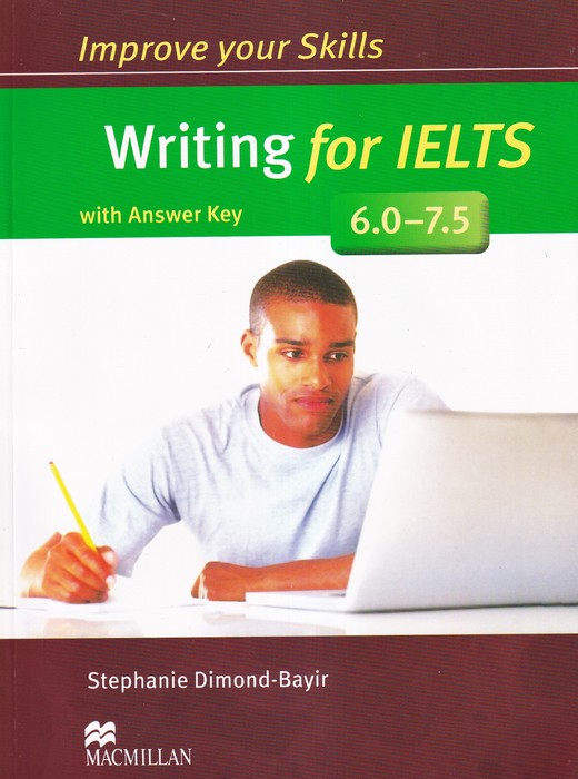 improve your skill writing for ielts  6.0-7.5