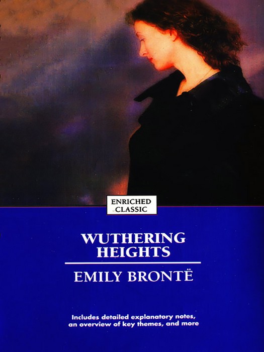 Wuthering Heights( کتاب رمان  بلندی‌های بادگیر اثر امیلی جین برونته  به زبان انگلیسی )