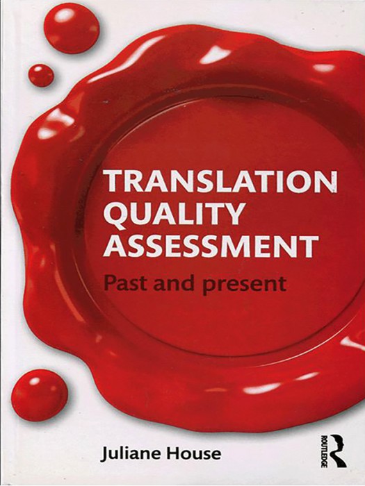 Translation Quality Assessment  Past And Present