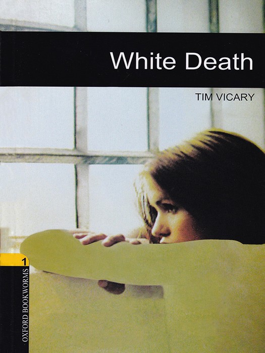 Oxford Bookworms 1 (Story Book) White Death +CD