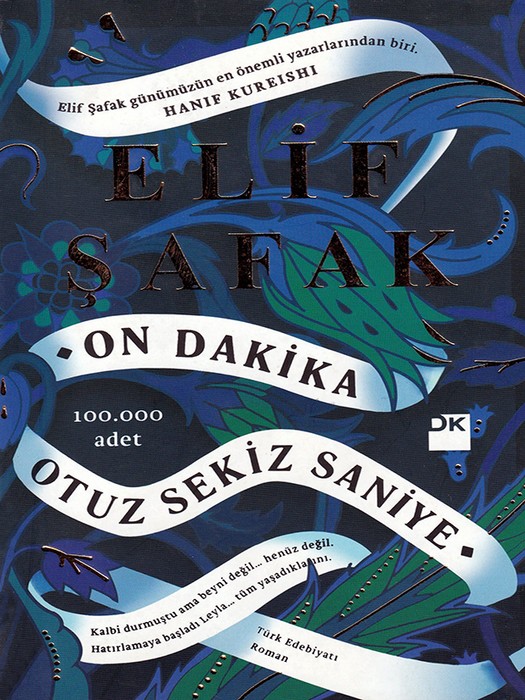 On Dakika Otuz Sekiz Saniye ( کتاب رمان ده دقیقه و سی و هشت ثانیه اثر الیف شافاک به زبان ترکی استانبولی )