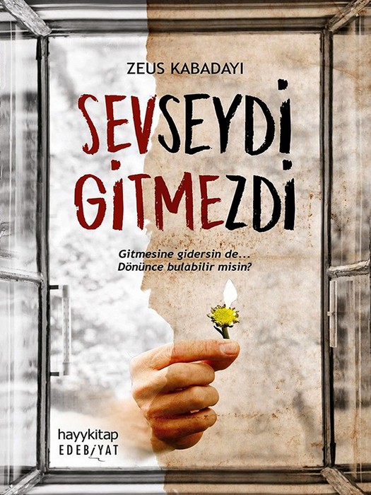 Sevseydi Gitmezdi ( کتاب رمان  اگر دوست داشت نمی‌رفت اثر زئوس کابادیی  به زبان ترکی استانبولی )