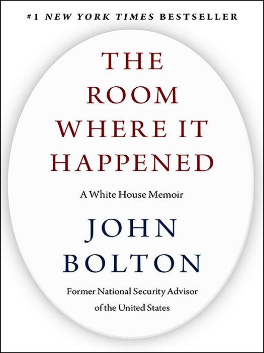 The Room Where It Happened ( کتاب اتاقی که در آن اتفاق افتاد اثر جان بولتون به زبان انگلیسی )