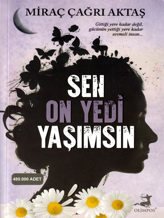 Sen On Yedi Yasimsin( تو هفده سالگی من هستی، کتاب رمان ترکی استانبولی)