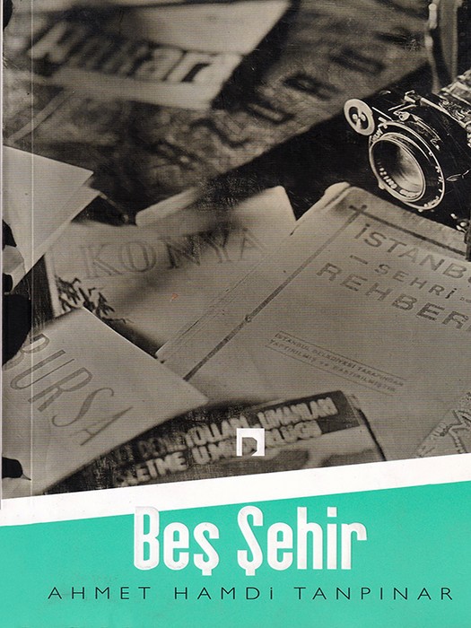 Beş Şehir ( کتاب رمان  پنج شهر اثر احمد حمدی تانپینار  به زبان ترکی استانبولی Original)