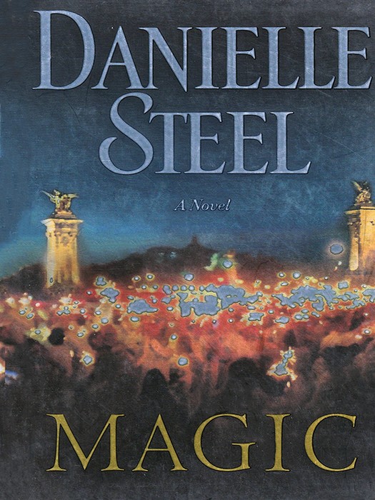 Magic A Novel (کتاب رمان جادو اثر دانیل استیل به زبان انگلیسی)