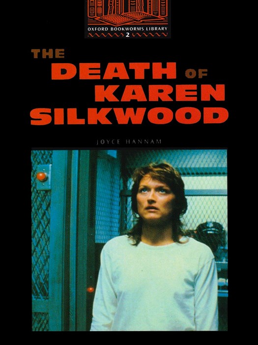 Oxford Bookworms Library 2 (Story Book) The Death Of Karen Silkwood +DVD