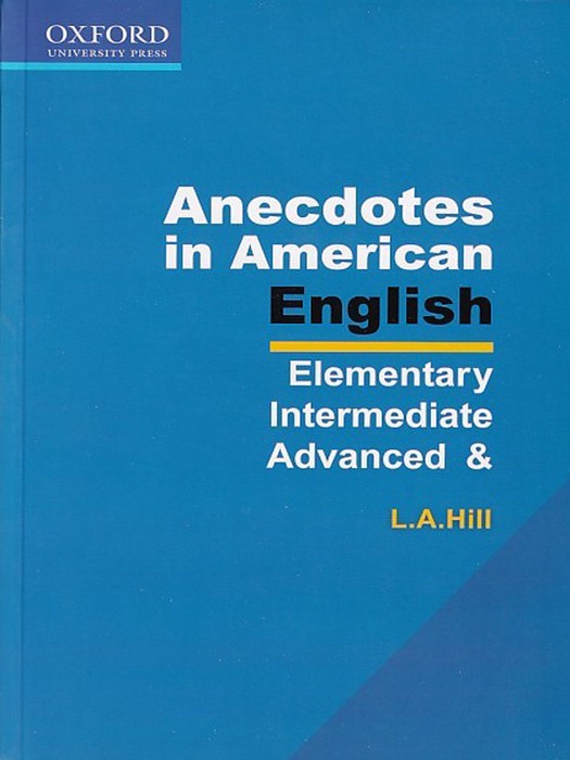 Anecdotes in American English(Elementary Intermediate & Advanced)