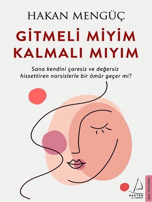 Gitmeli miyim Kalmalı mıyım ( کتاب رمان باید بروم یا باید بمانم  اثر هاکان منگوچ به زبان ترکی استانبولی )