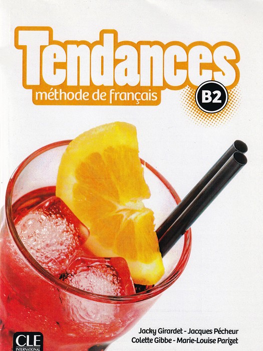 Tendances B2 SB+WB+DVD(دو جلد - قطع رحلی) (زبان فرانسه)