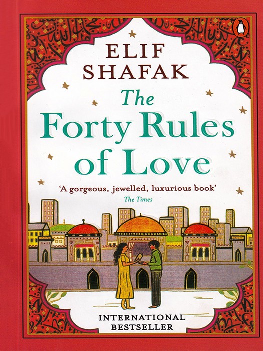 The Forty Rules of Love ( کتاب رمان  چهل قانون عشق اثر الیف شافاک  به زبان انگلیسی )