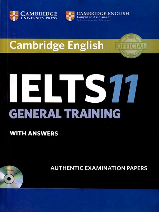 Cambridge English IELTS General Training 11 (with Answers)+CD