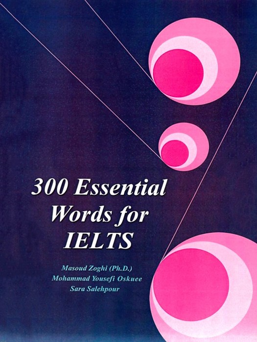 300 ESSENTIAL WORDS FOR IELTS (قطع رحلی)
