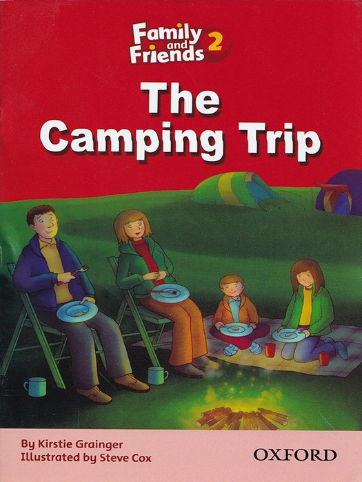 Family and Friends 2 (Story Book) The Camping Trip