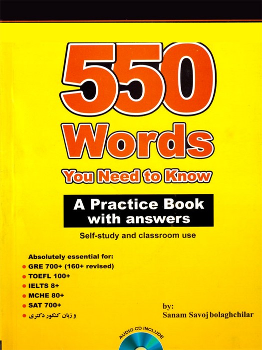 550Words You Need to Know (GRE+TOEFL+IELTS+MCHE+SAT+زبان کنکور دکتری) +CD